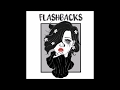 Flashbacks - Ember Trails (Audio)