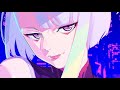 ROSA WALTON & HALLIE COGGINS - I REALLY WANT TO STAY AT YOUR HOUSE (LYRIC) AMV CYBERPUNK EDGERUNNERS