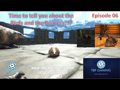 Ark Ragnarok - Xbox One - E06 Breeding the Birds and the Beavers - Ark Survival Evolved Playthrough