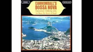 Cannonball Adderley with The Bossa Rio Sextet  Minha Saudade