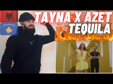 🇦🇱🇽🇰 TAYNA x AZET - TEQUILA [HYPE UK 🇬🇧 REACTION!]