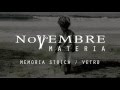 Novembre - Memoria Stoica (from Materia) 