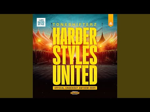 Harder Styles United (Official Knockout Anthem 2025)