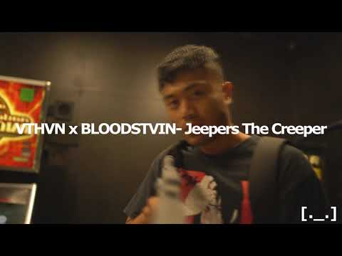 VTHVN x BLOODSTVIN - Jeepers The Creeper ( Prod. BLOODSTVIN)