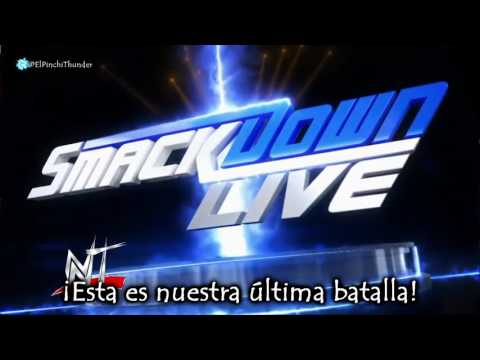 WWE SmackDown live 'Take A Chance' Canción Subtitulada | 11th theme