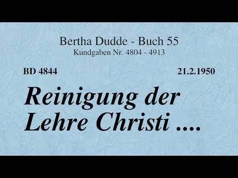 BD 4844 - REINIGUNG DER LEHRE CHRISTI ....