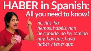 HABER in Spanish: Everything you need to know (hay, había, he, ha, has, hubo, había, no hay de qué)