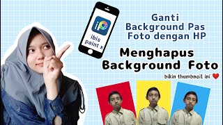 Download lagu GANTI BACKGROUND FOTO MUDAH DENGAN HP Android | Ibis Paint X mp3