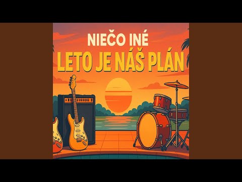 Leto je náš plán
