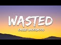 Carrie Underwood - Wasted (Lyrics)