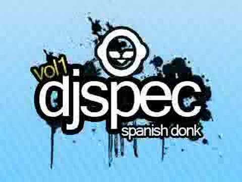 Djspec - Spanish Donk Vol 1