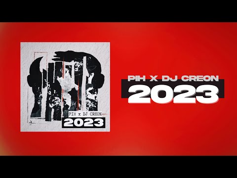 Pih - 2023 (prod. DJ Creon)