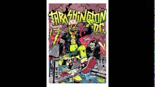 Loser Get A Life-Thrashington DC