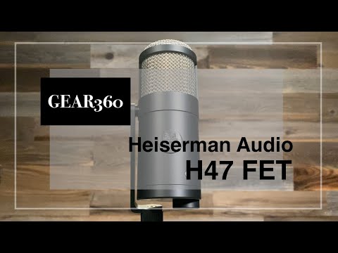 Heiserman Audio H47 FET Microphone - Gear360 at Front End Audio