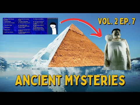 Ancient Mysteries Iceberg Explained Vol. 2 Ep. 7