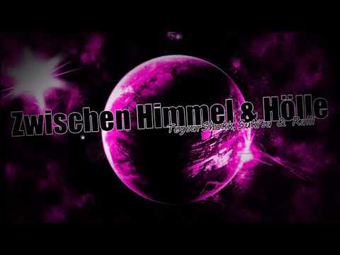 TeysarShokk - Zwischen Himmel & Hölle (ft.Sukita & Ralli)