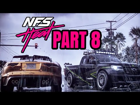 Need For Speed HEAT GAMEPLAY WALKTHROUGH PART 8 (FULL GAME)