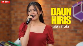 Download lagu DAUN HIRIS - GITTA FITRIA [LIVE COVER] mp3