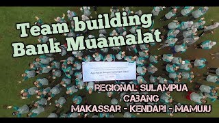 preview picture of video 'Team Building Bank Muamalat Regional Sulampua cabang Makassar, Kendari dan Mamuju 2018'