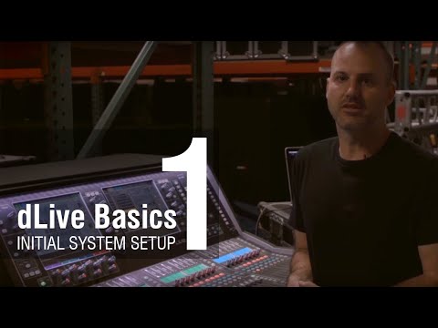 Mike Bangs - dLive Basics 1 - Initial System Setup