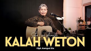 Download lagu KALAH WETON - KEMPUT STS | COVER BY SIHO LIVE ACOUSTIC mp3 Download lagu KALAH WETON - KEMPUT STS | COVER BY SIHO LIVE ACOUSTIC mp3