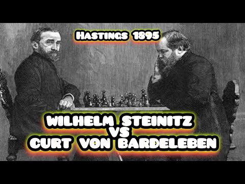 wilhelm steinitz vs curt von bardeleben | Hastings 1895 brilliant sacrifice 😜😉