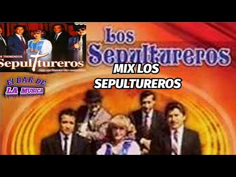 🍾🎸MIX LOS SEPULTUREROS 🪗💗
