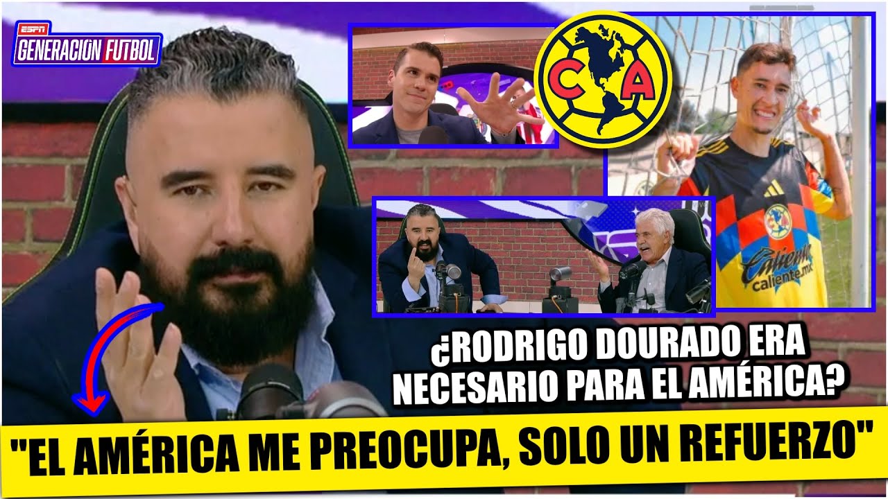 Álvaro mostró INDIGNACIÓN con el AMÉRICA por solo FICHAR en 36 días a RODRIGO DOURADO | Generación F