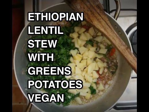 Ethiopian Vegan Misir ( lentils ) with Potato & Gomen Recipe