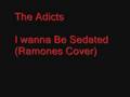 The Adicts-I Wanna Be Sedated