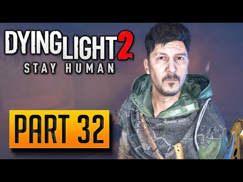 Dying Light 2: Stay Human - Walkthrough Part 32: Nightrunners