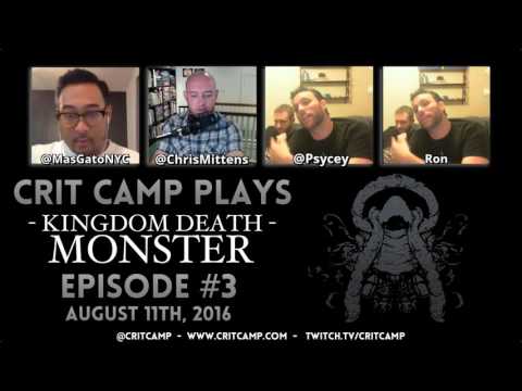 Crit Camp Kingdom Death: Monster EP3 - P1