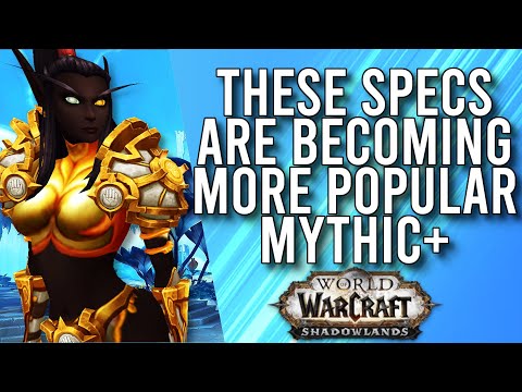 These Specs Are Becoming More Popular In Mythic Dungeons In Shadowlands! -  WoW: Shadowlands 9.0.5