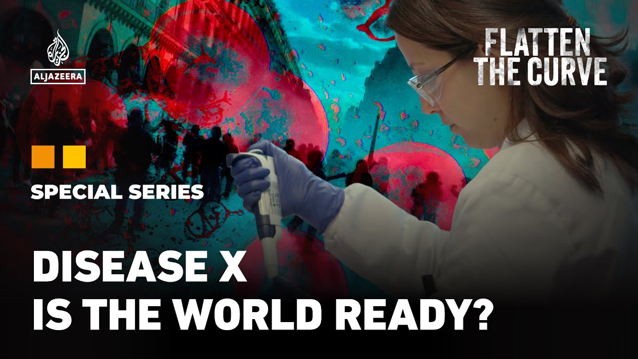 Disease X: Are we ready for the next killer pandemic? | Flatten the Curve | EP 2