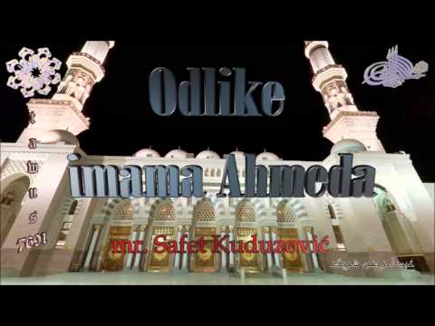 Odlike imama Ahmeda - mr. Safet Kuduzović
