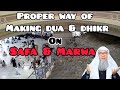 What Is The Proper Way Of Making Dua Dhikr While On Safa Marwa During Hajj Umrah Assim Al Hakeem