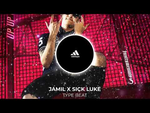 JAMIL X SICK LUKE - TYPE BEAT (prod. Adidope)
