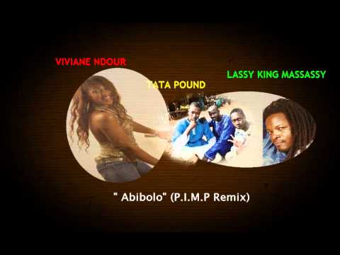 Viviane Chidid feat. Tata Pound & Lassy King Massassy - Abibolo (P.I.M.P Remix)