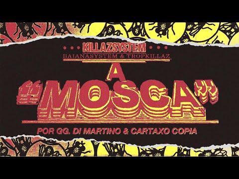 A Mosca (Lyric Video) - BaianaSystem, Tropkillaz, Dog Murras, VANDAL