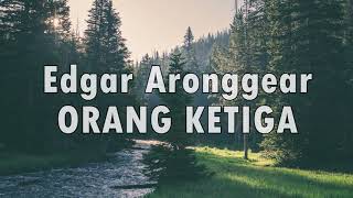 Download lagu Edgar Aronggear - ORANG KETIGA (Lagu Daerah Papua) mp3 Download lagu Edgar Aronggear - ORANG KETIGA (Lagu Daerah Papua) mp3