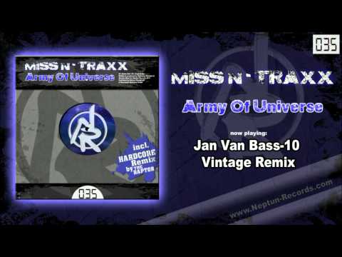 Miss N-Traxx - Army Of Universe [Jan Van Bass-10 Vintage Remix]