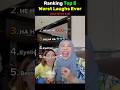 Top 5 Worst Laughs Ever Funny Ranking Laugh Viral