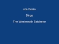 The Westmeath Batchelor ----- Joe Dolan + Lyrics ...