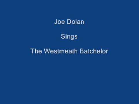 The Westmeath Batchelor ----- Joe Dolan + Lyrics Underneath