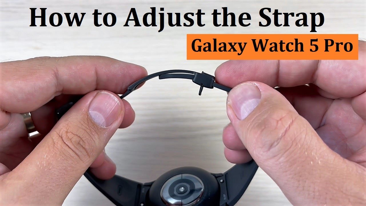 How to Open / Close / Adjust the Band (Bracelet / Strap) for Samsung Galaxy Watch 5 Pro
