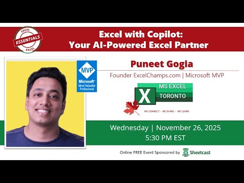 Excel Toronto Meetup – Excel with Copilot Your AI Powered Excel Partner - Puneet Gogia