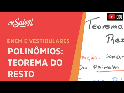 Me Salva! PLN06 - Polinômios - Teorema do resto em polinômios