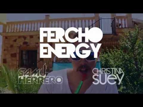 Mallorca 2015 // Fercho Energy & Samu Herrero Ft. Christina Suey