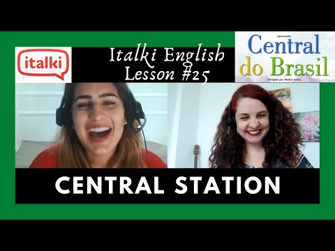 Central Station Review - Cristina & Camila (Italki English Lesson #25)