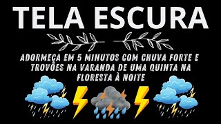 Adormeça Em 3 Minutos Com Chuva Forte e Trovões Na Varanda de Uma Quinta na Floresta à Noite